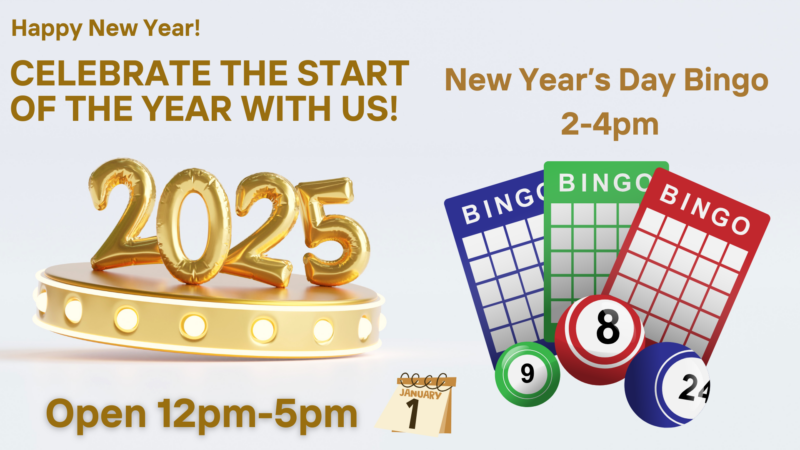 Celebrate New Year's Day at the Legion. Legion hours 12pm-5pm, bingo 2-4pm