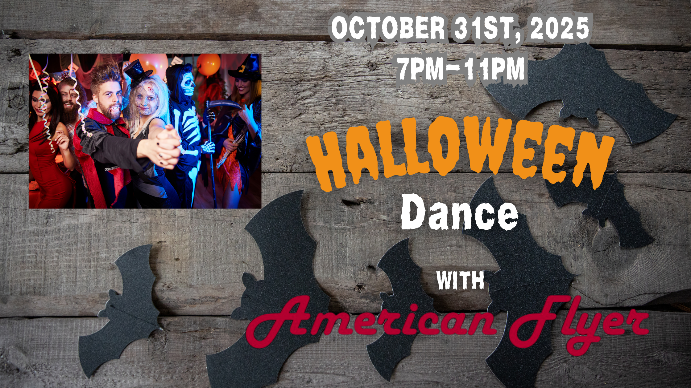 october 31st, 2025 7pm-11pm halloween dance with American Flyer